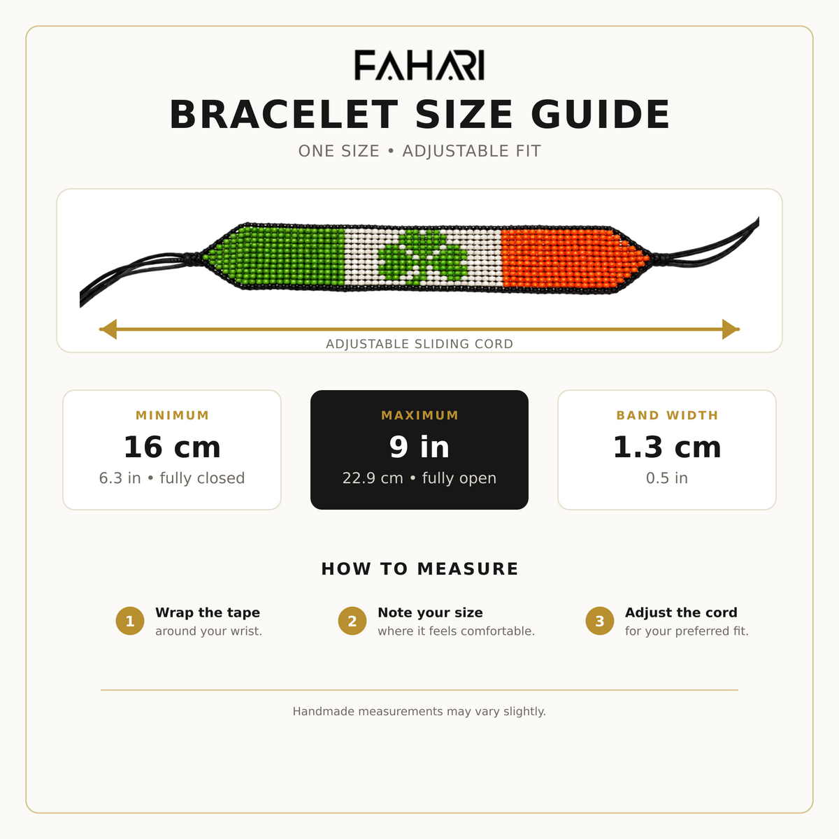 Fahari Irish bracelet size guide: adjustable from 16 cm (6.3 in) to 9 in (22.9 cm), 1.3 cm band width